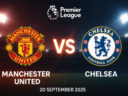 Manchester United – Chelsea: stave in napoved za Premier League 2025/26