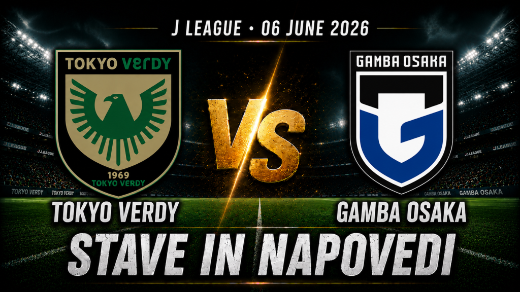 Tokyo Verdy – Gamba Osaka (06.06.2026): stave in napoved za J League